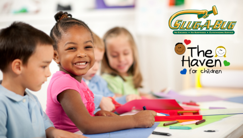 The Haven for Children – Slug-A-Bug Pest Control The Haven for Children